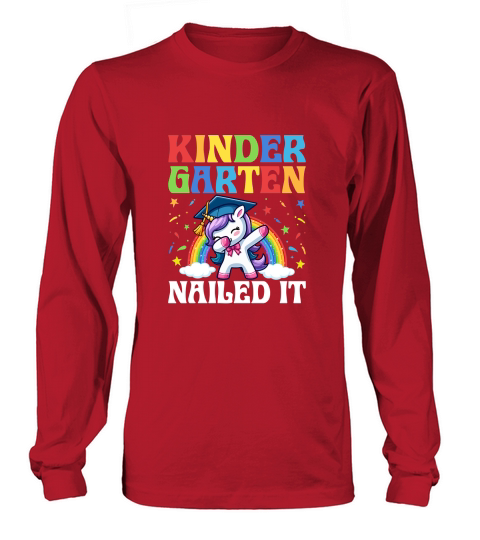 Kindergarten Nailed It Long sleeved Unisex