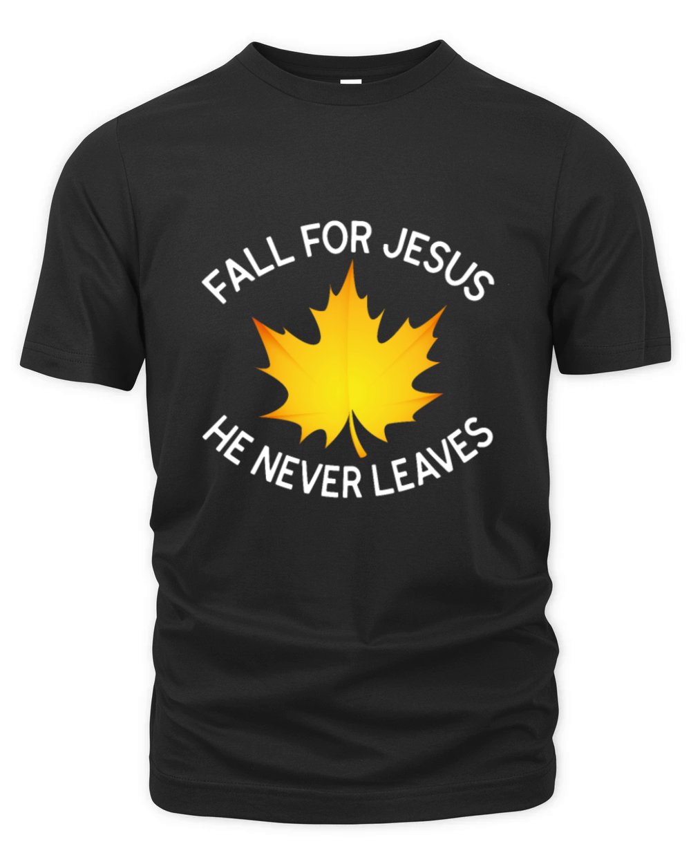 Christian Autumn Fall For Jesus He Never Leaves Organic Unisex T-shirt