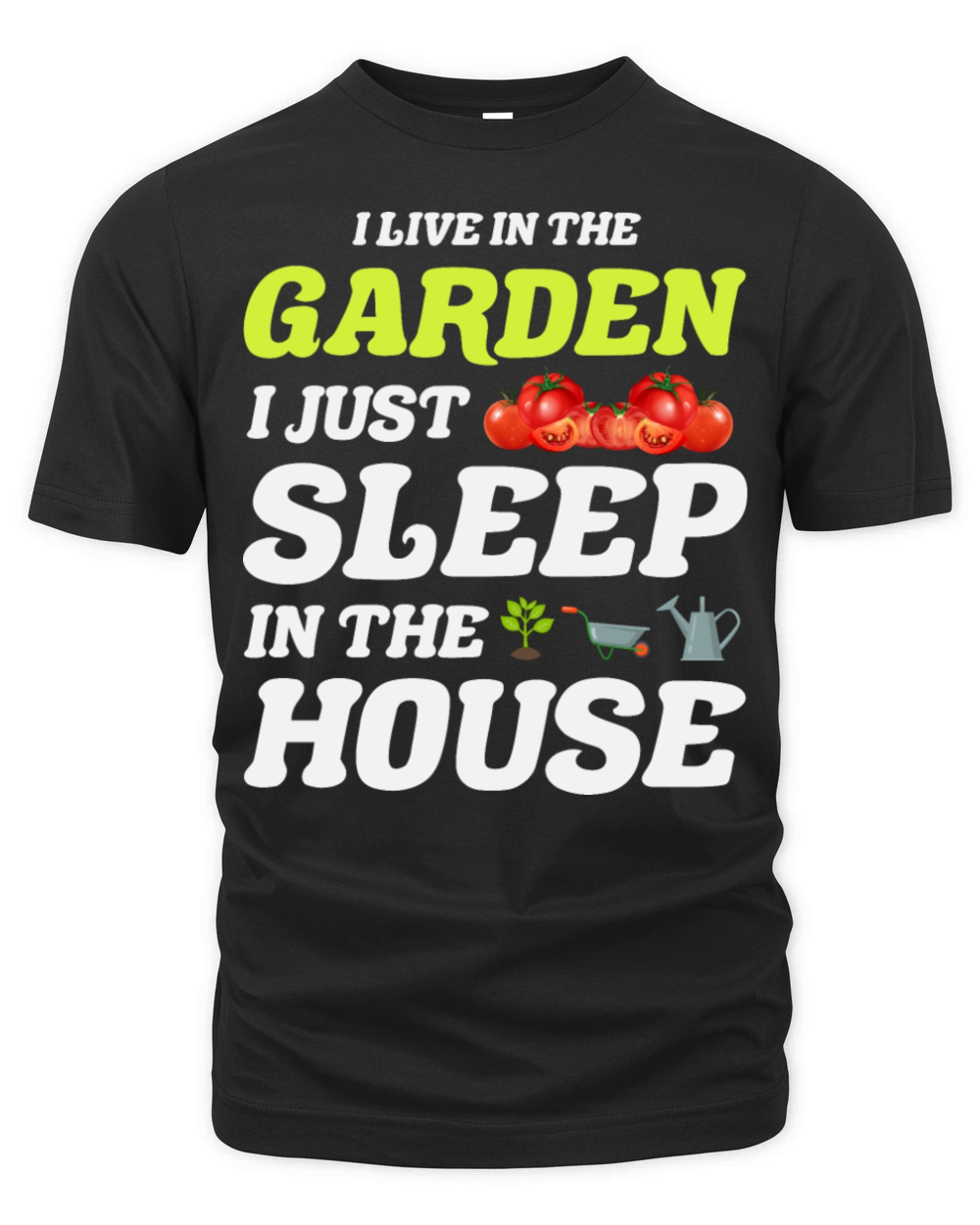 Gardening Garden Gardener Funny Saying Gift Organic Unisex T-shirt