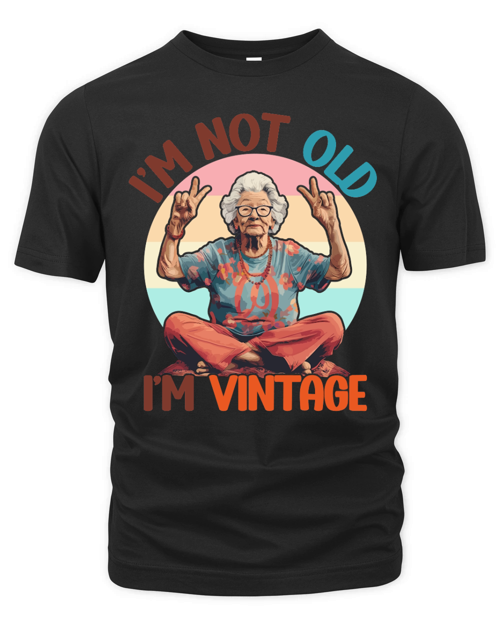 I m Not Old I m Vintage Funny Quotes Organic Unisex T-shirt