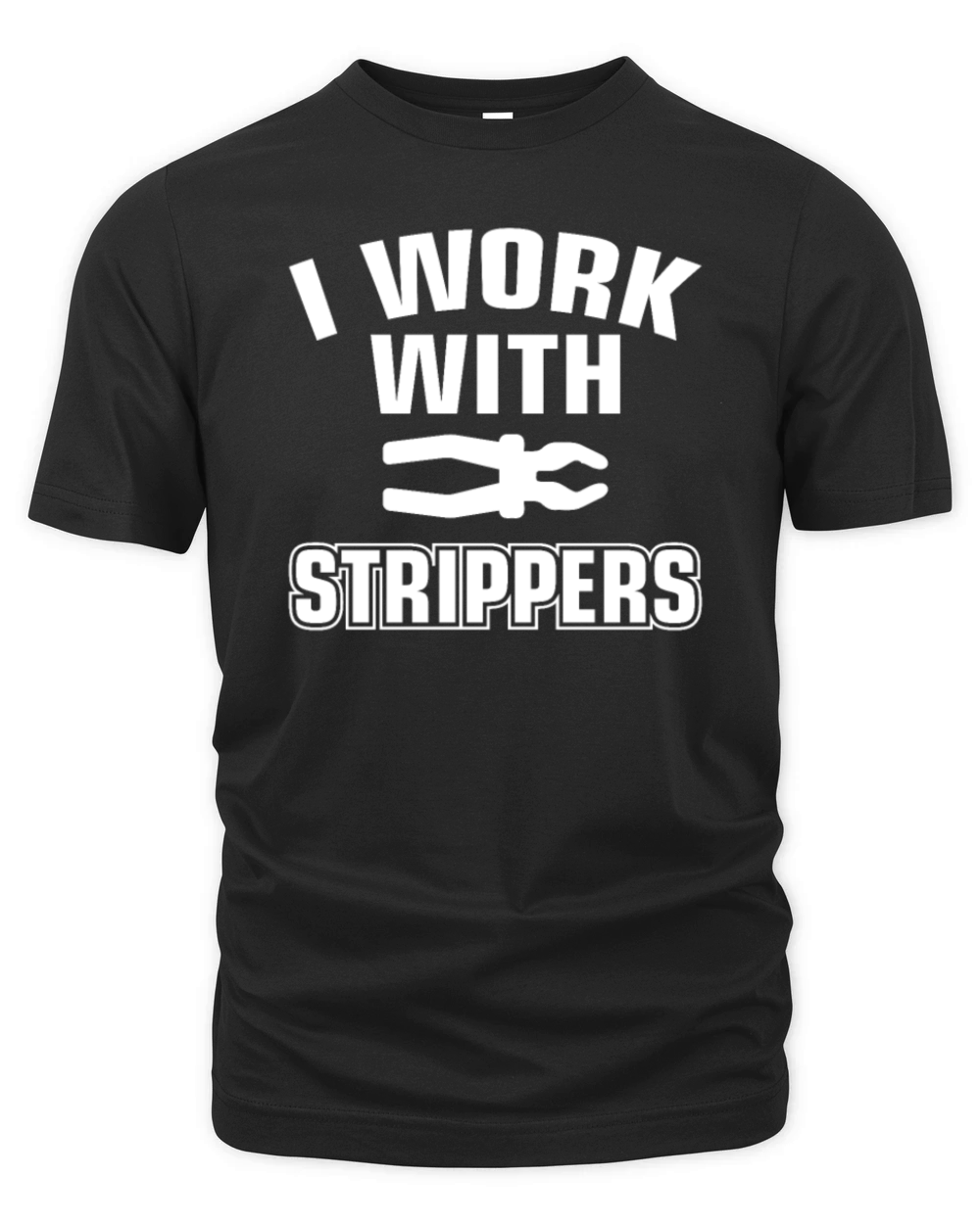 I Work With Strippers Funny Electrician Organic Unisex T-shirt