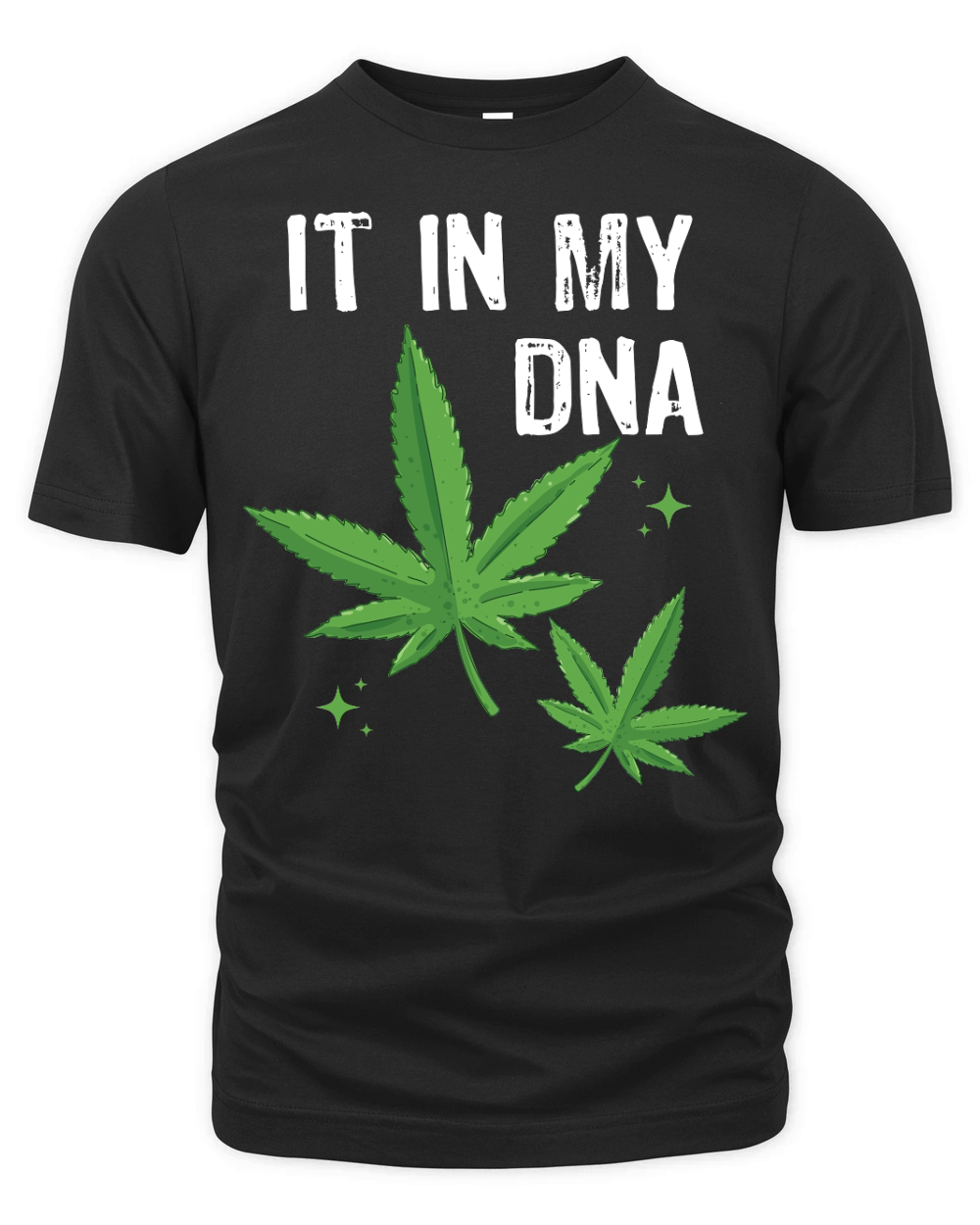 It in My DNA Weed Organic Unisex T-shirt