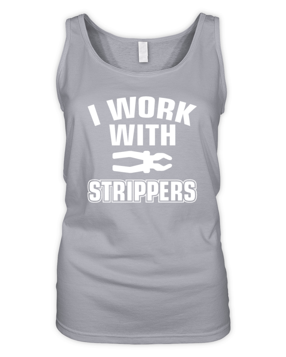I Work With Strippers Funny Electrician Organic Women's Tank Top