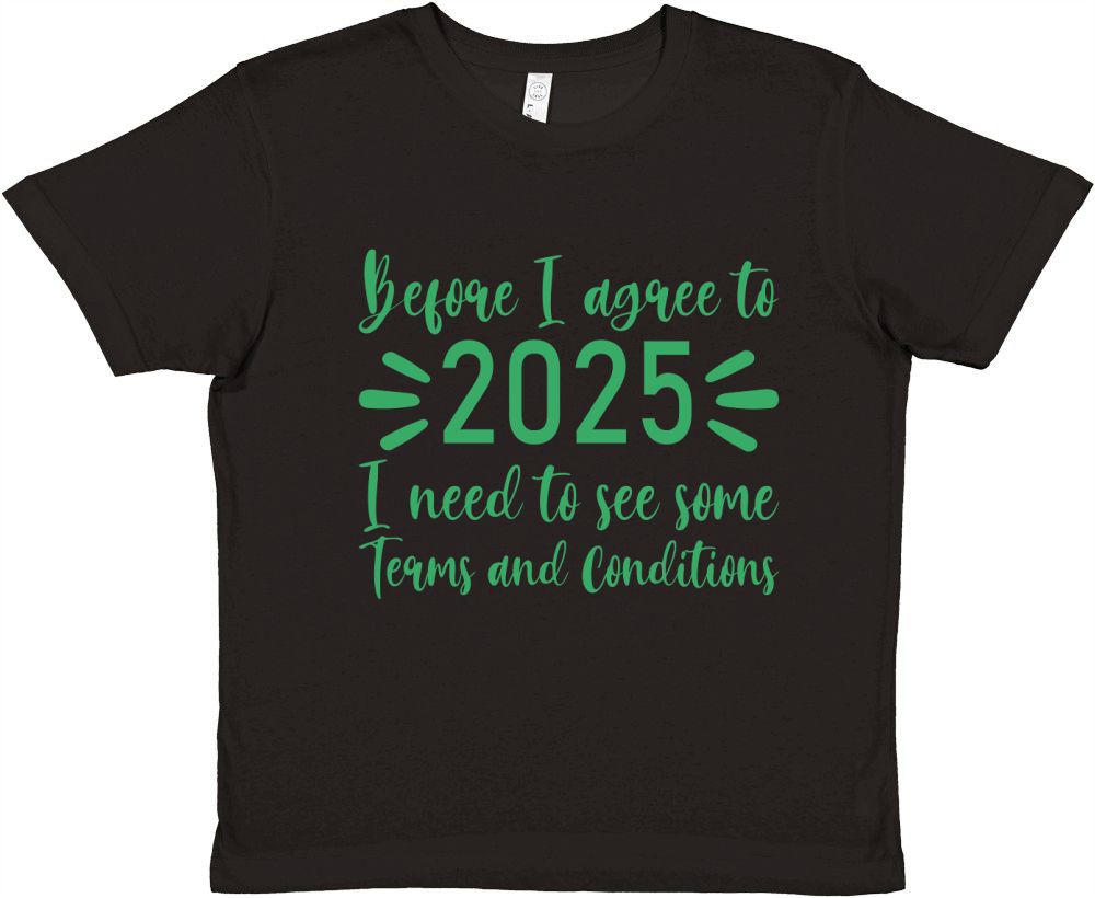Before I agree to 2025   Green Color Premium Kids Crewneck T-shirt