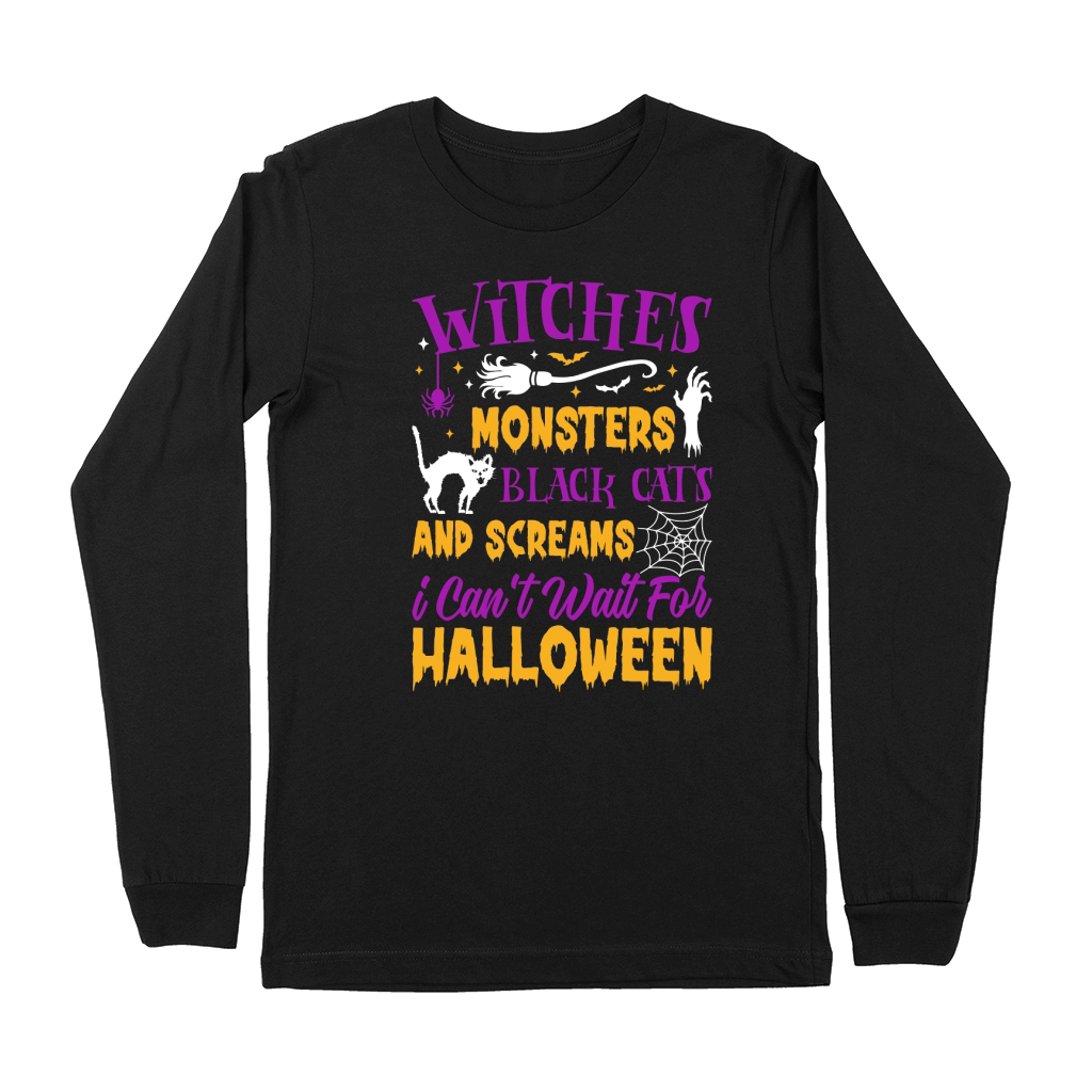 142. Witches Monsters Black Cats And Screams i Can t Wait For Halloween Premium Long Sleeve