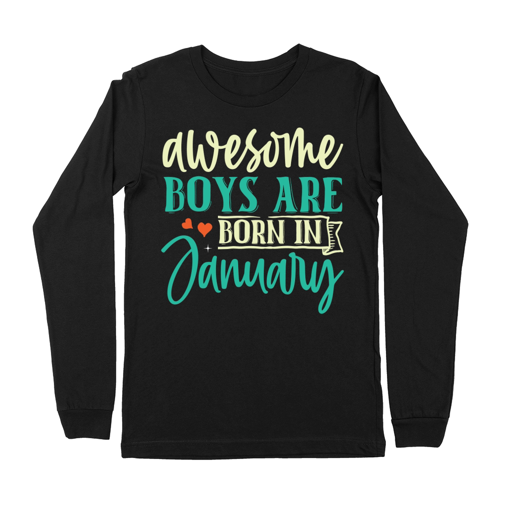 Awesome Boys Are Born In January Premium Long Sleeve