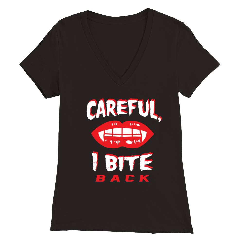 Careful I Bite Back Vampire Fangs Lips Vintage Hal Premium Womens V-Neck T-shirt