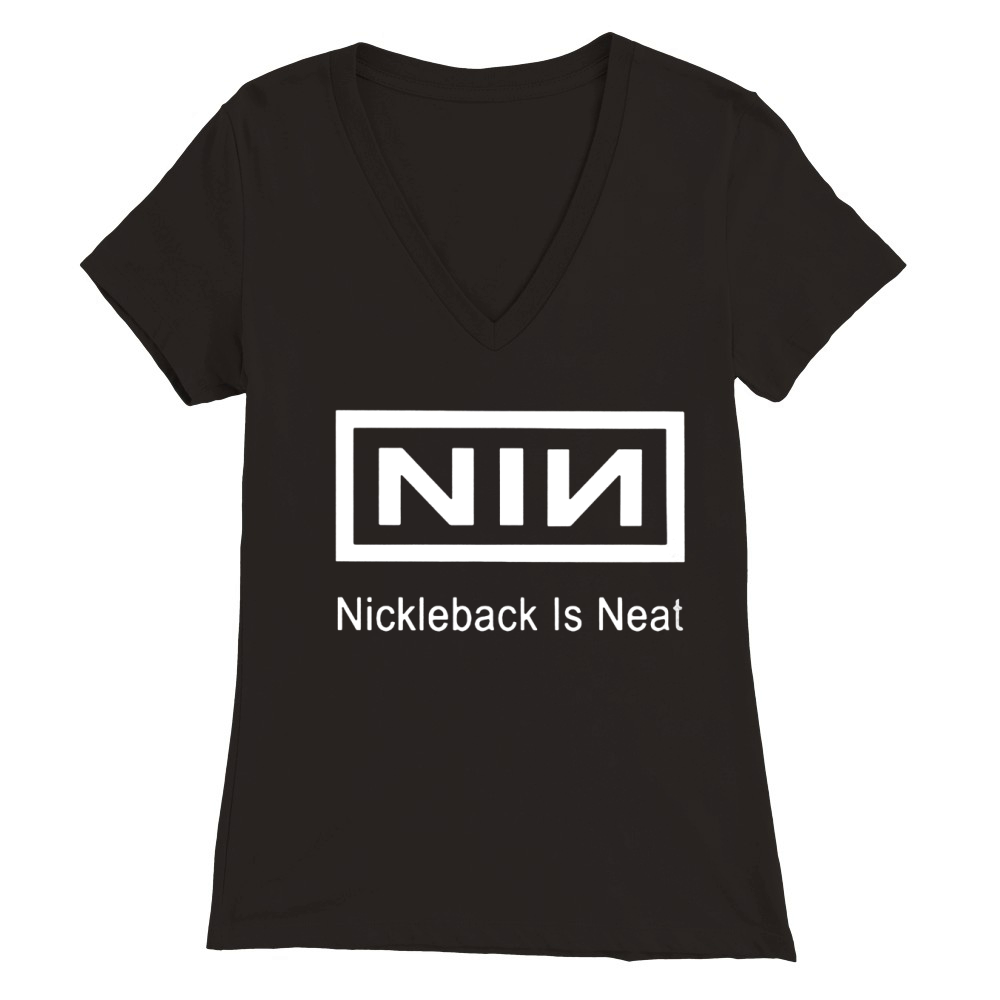 nickelback is neat tshirt Premium Womens V-Neck T-shirt