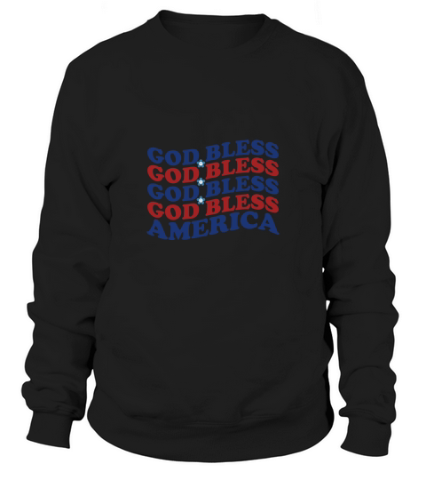 God Bless America Sweatshirt Unisex