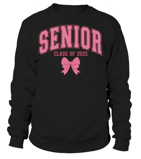 SeniorClassOf2025 Bow2 Sweatshirt Unisex