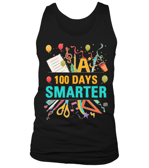 A 100 Days Smarter T Shirt Tank Top Unisex