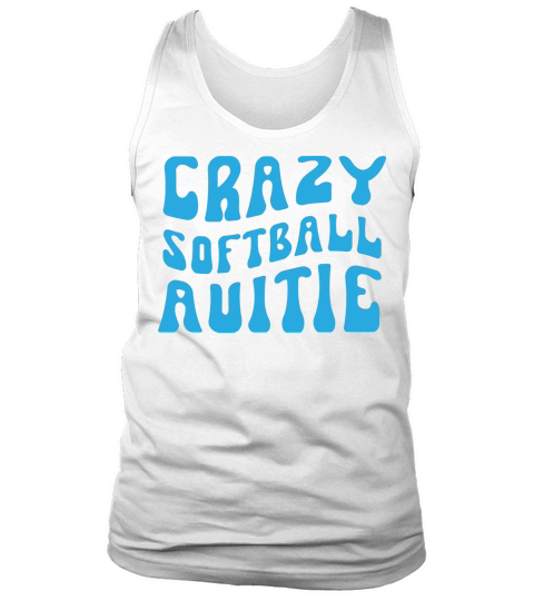 Crazy Softball Auitie Tank Top Unisex