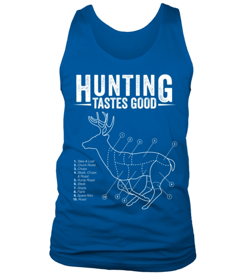 Hunting - Deer hunting tastes good Tank Top Unisex