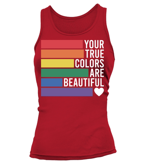 Your true colors are beautiful Tank top Woman