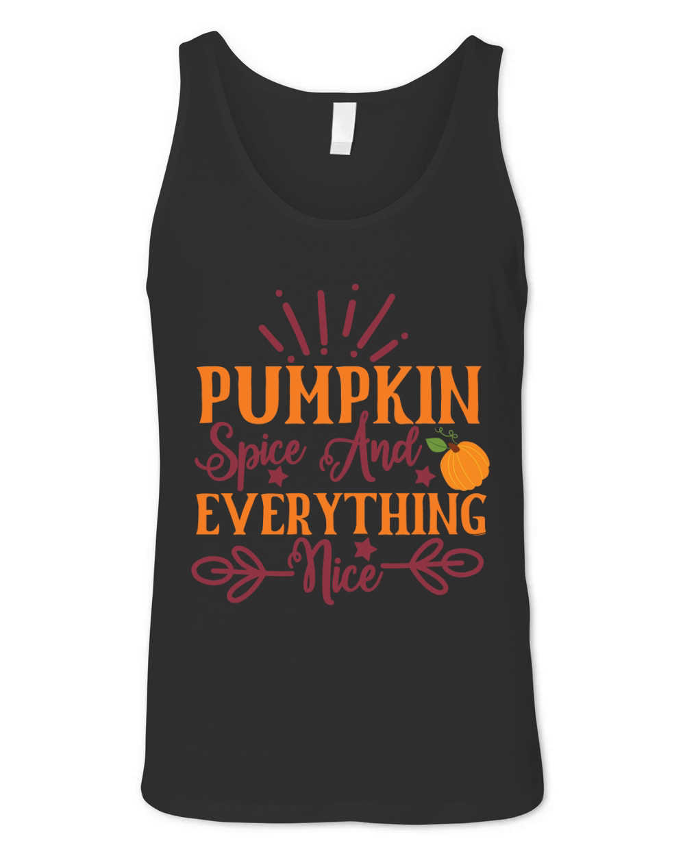 Pumpkin Spice And Everything Nice Unisex Jersey Tank