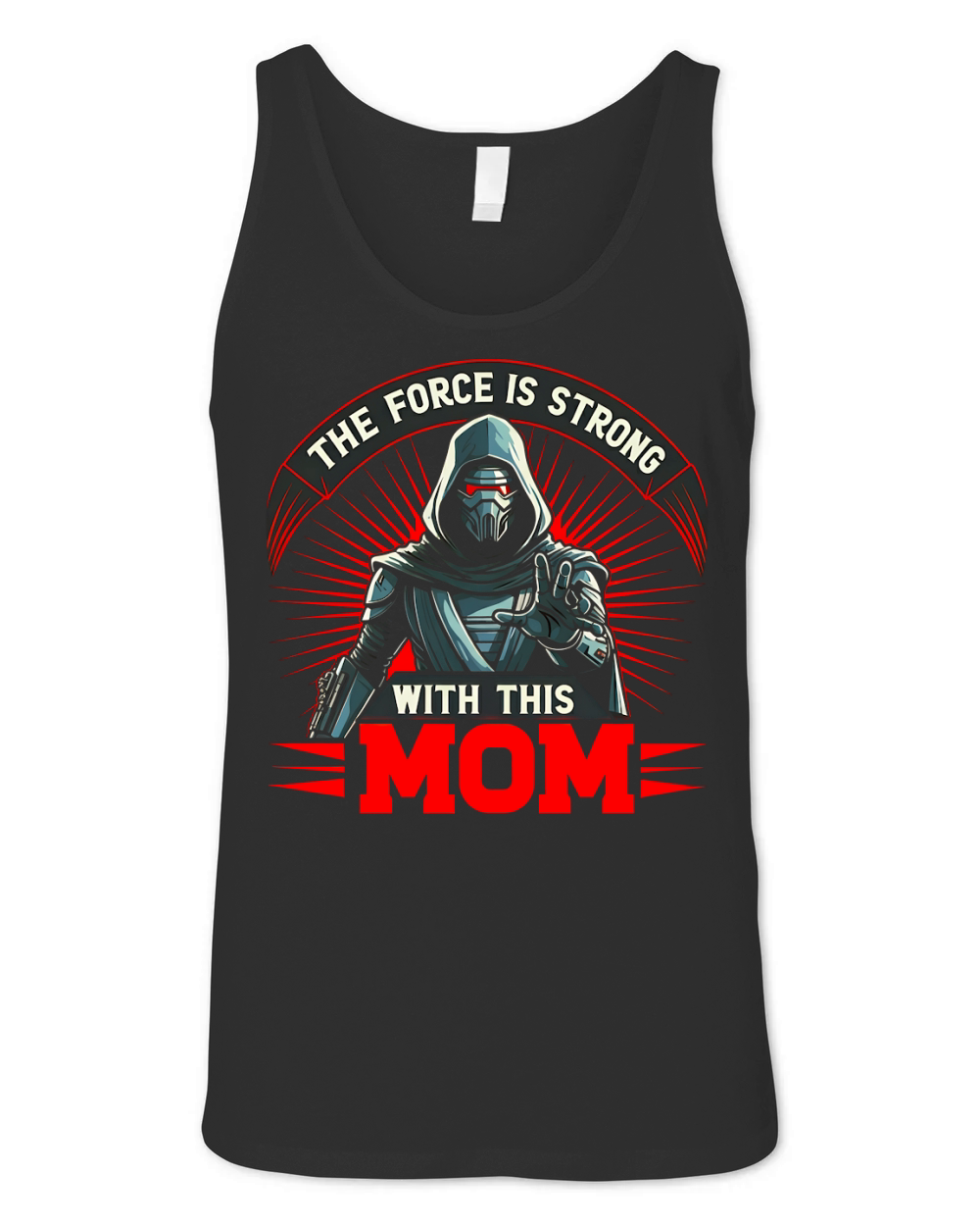 The Force Is Strong With This Mom Unisex Jersey Tank