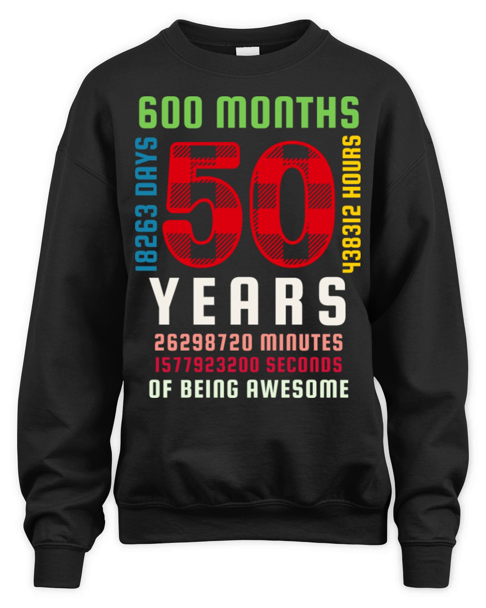 50th Birthday 50 Years Old Vintage 600 Months Unisex Premium Crewneck Sweatshirt