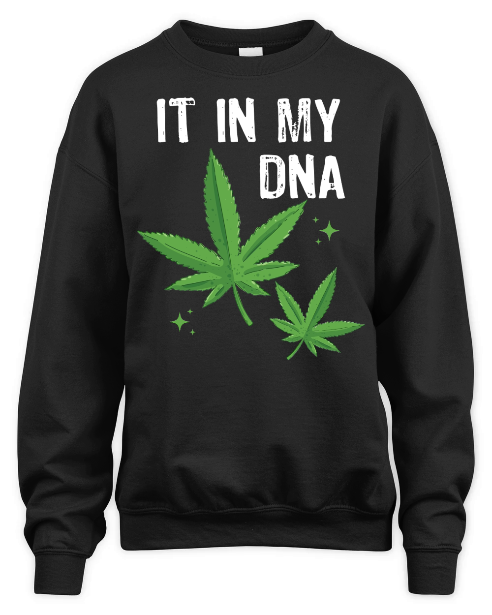 It in My DNA Weed Unisex Premium Crewneck Sweatshirt