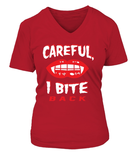 Careful I Bite Back Vampire Fangs Lips Vintage Hal V-neck T-Shirt Woman