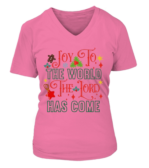 Joy To The World The Lord Has Come V-neck T-Shirt Woman