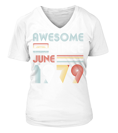 Vintage Awesome Since June 1979 40th Birthday V-neck T-Shirt Woman