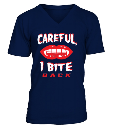 Careful I Bite Back Vampire Fangs Lips Vintage Hal V-Neck T-shirt