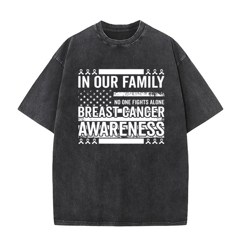 In our family no one fights alone breast cancer awareness 02 Washed T-Shirt