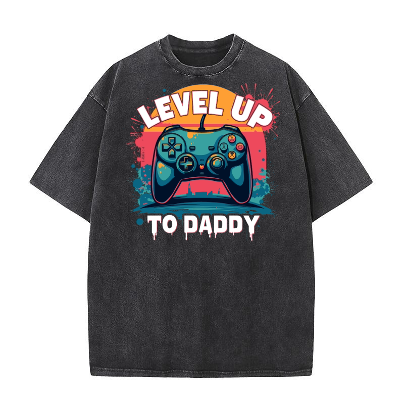 Leveled Up To Daddy 8 Washed T-Shirt