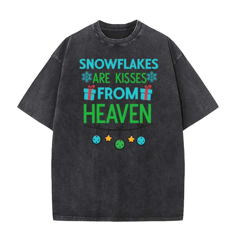 Snowflakes Are Kisses From Heaven Washed T-Shirt