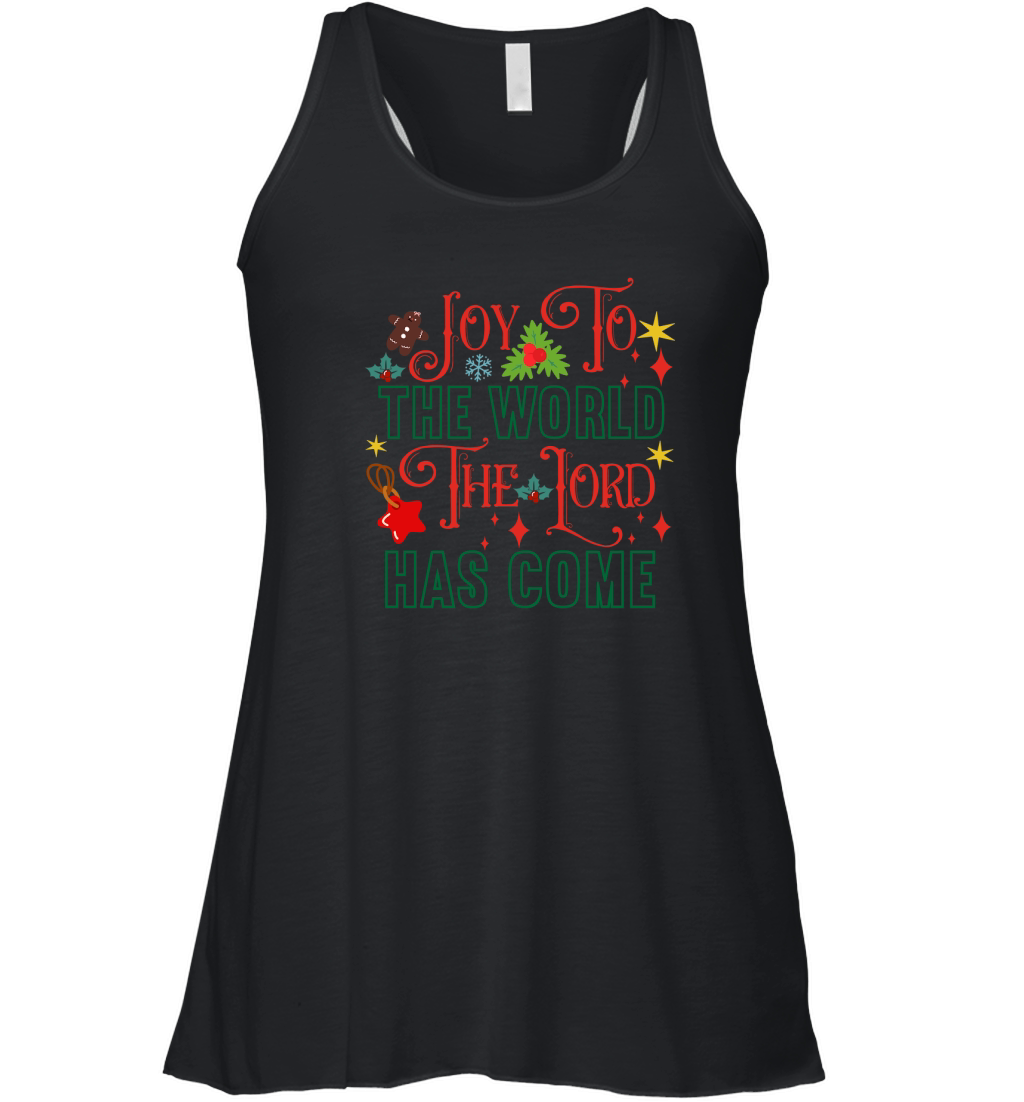 Joy To The World The Lord Has Come Women's Flowy Tank Top