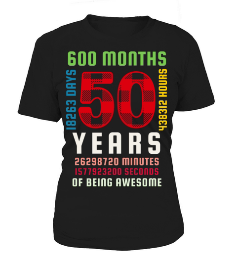 50th Birthday 50 Years Old Vintage 600 Months Women's T-Shirt