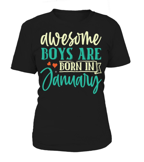 Awesome Boys Are Born In January Women's T-Shirt
