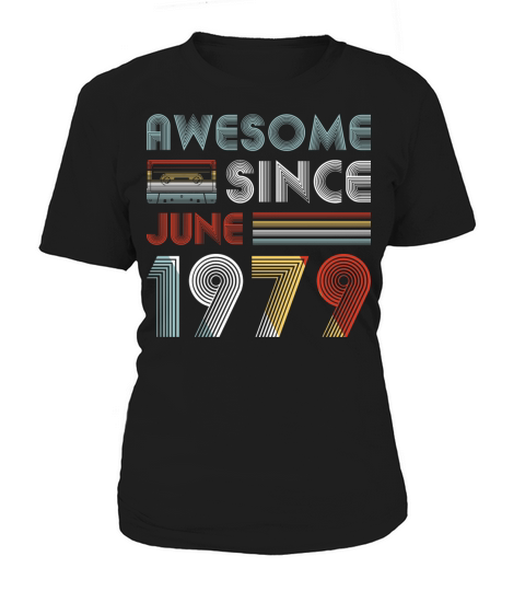 Vintage Awesome Since June 1979 40th Birthday Women's T-Shirt
