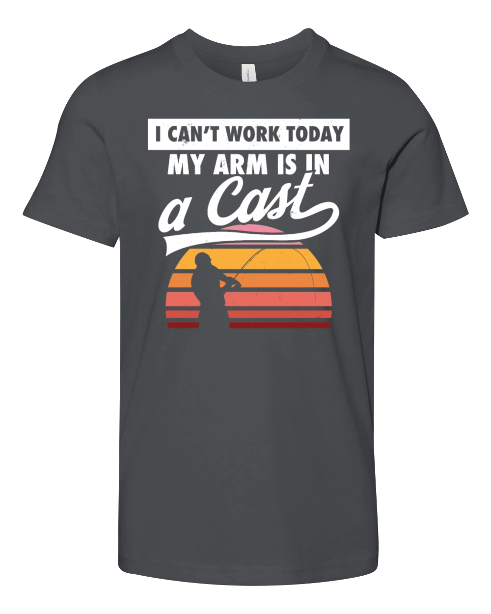 Fishing Fisherman I Cant Work Today My Arm Is In Youth Unisex Jersey Tee