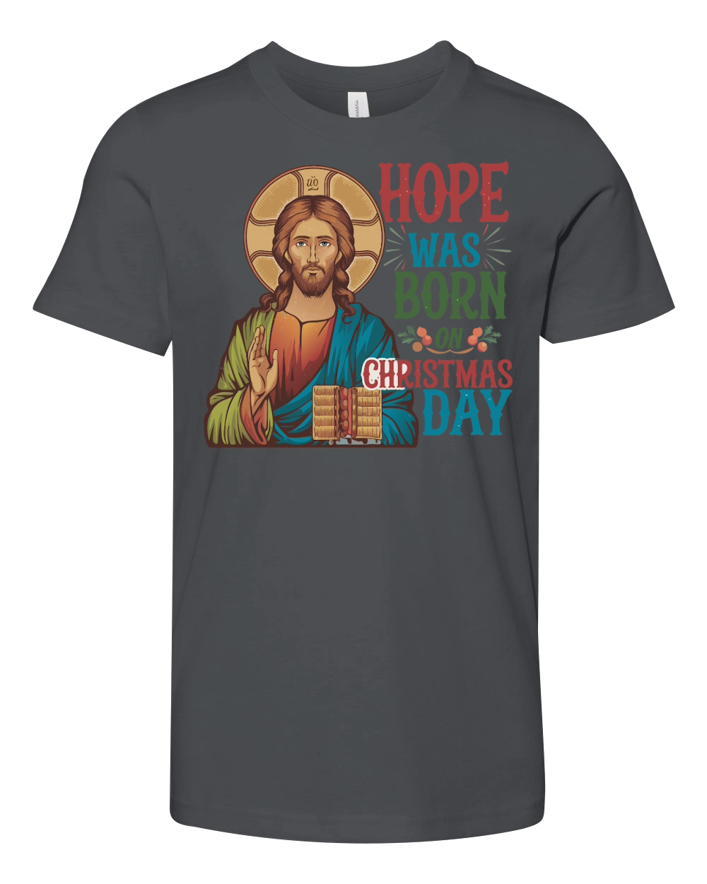 Hope Was Born on Christmas Day Youth Unisex Jersey Tee