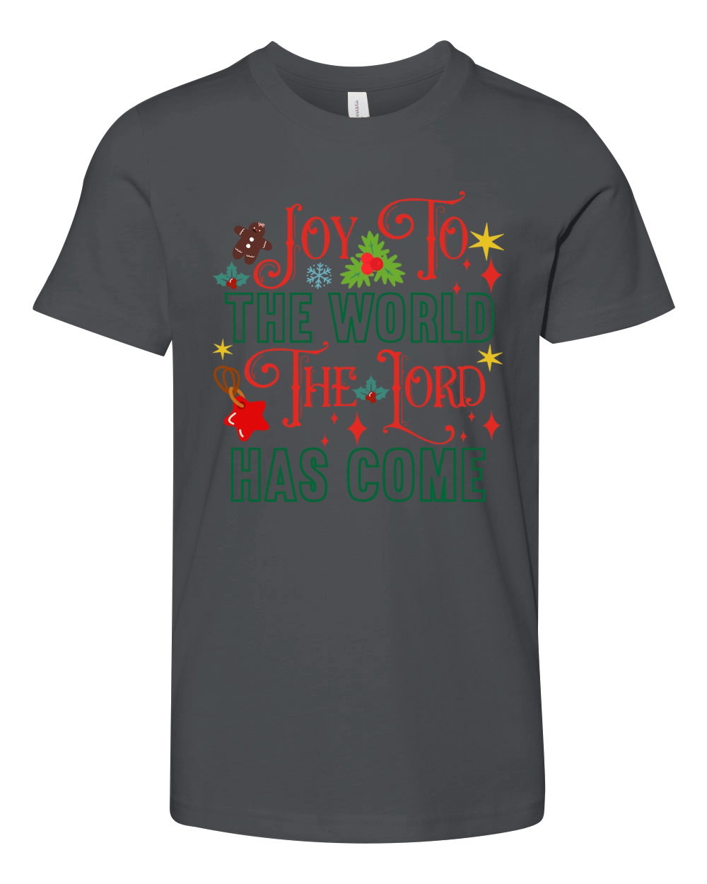 Joy To The World The Lord Has Come Youth Unisex Jersey Tee