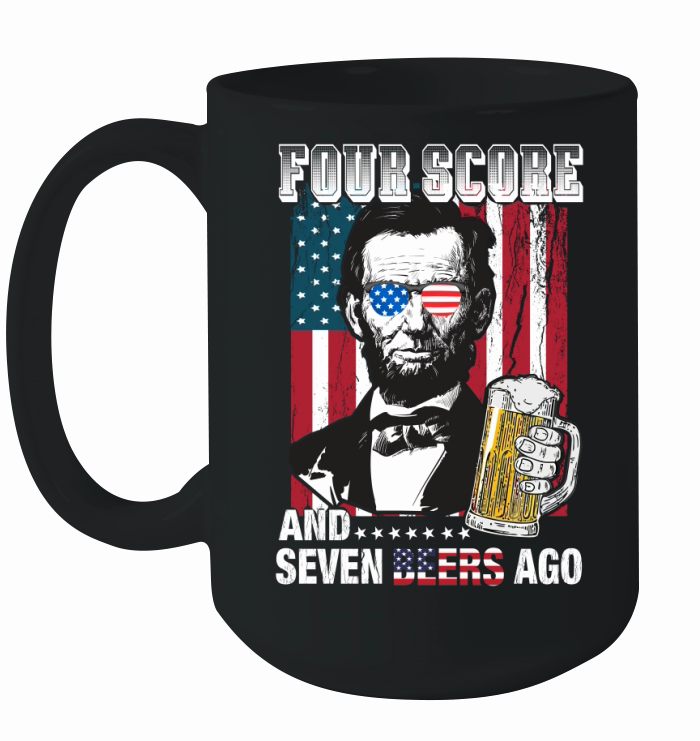 American Flag Four Score and Seven Beers Ago Ceramic Mug
