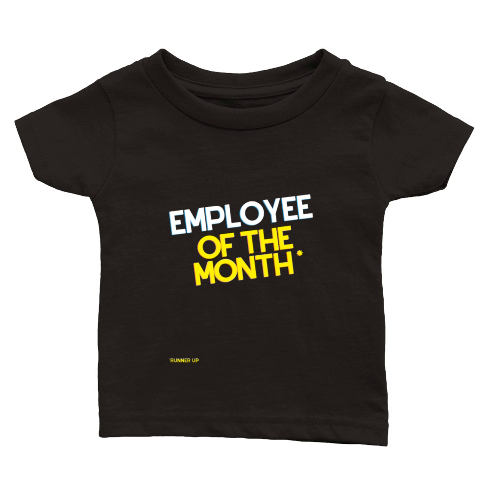 employee of the month runner up Classic Baby Crewneck T-shirt