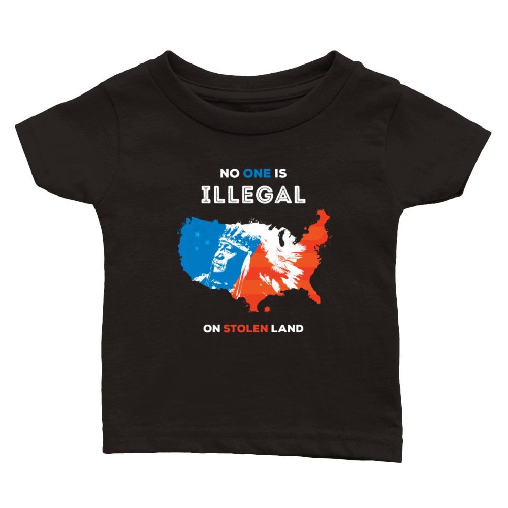 No One Is Illegal on Stolen Land Classic Baby Crewneck T-shirt