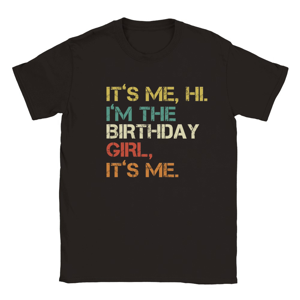 Its me hi im the birthday girl its me Classic Kids Crewneck T-shirt