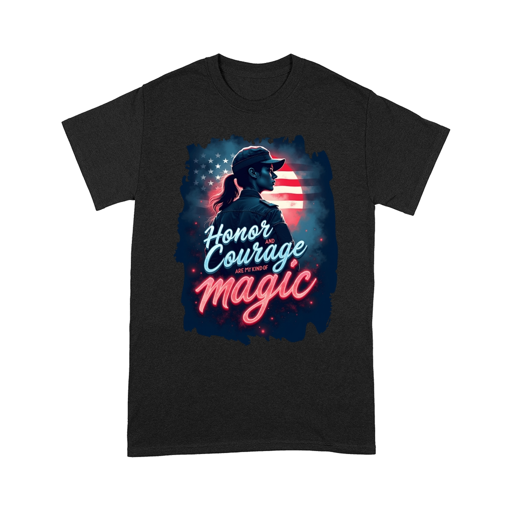 Honor and courage are my kind of magic Comfort T-shirt