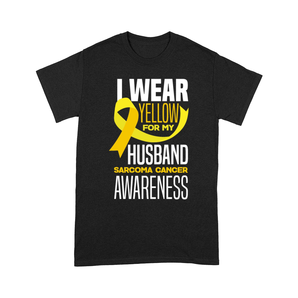 I Wear Yellow For My Husband Sarcoma Cancer Comfort T-shirt