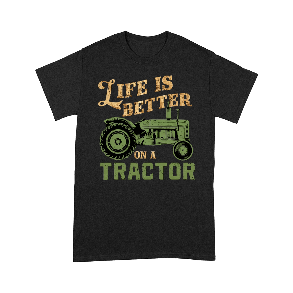Life is Better on a Tractor Comfort T-shirt