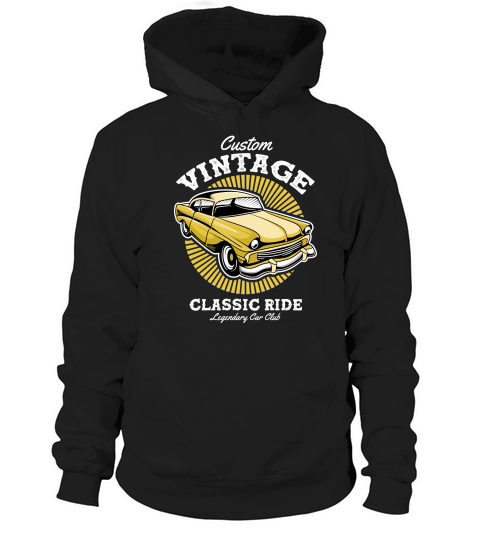 Classic Car Custom Vintage Classic Ride Hoodie Unisex