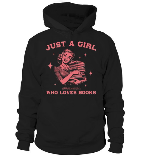 Just A Girl Who Loves Books D Red Hoodie Unisex