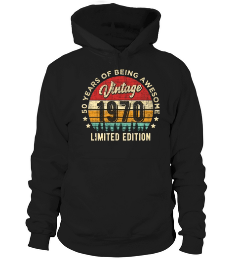Vintage 1970 50 years old Awesome 50th Birthday Hoodie Unisex