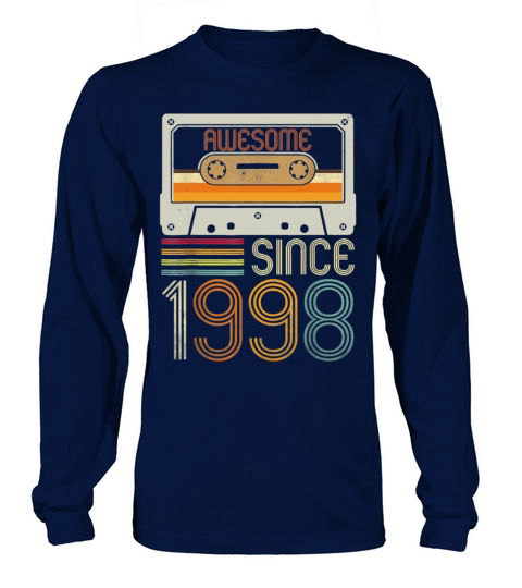 Awesome Since 1998 23rd Birthday Vintage 23 Years Long sleeved Unisex