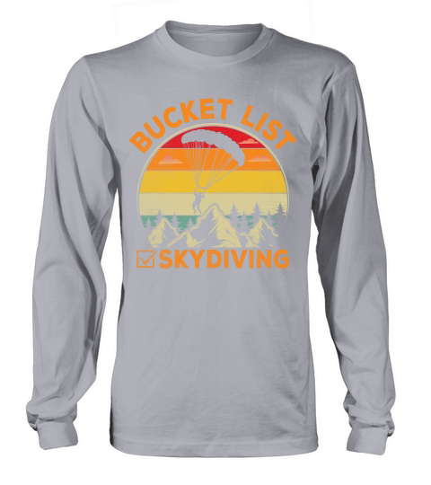 Bucket list skydiving Long sleeved Unisex