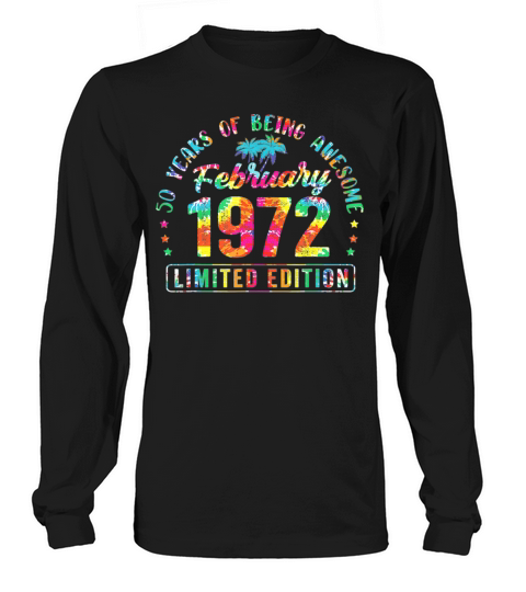Happy 50th Birthday Vintage February 1972 Gifts 50 Long sleeved Unisex