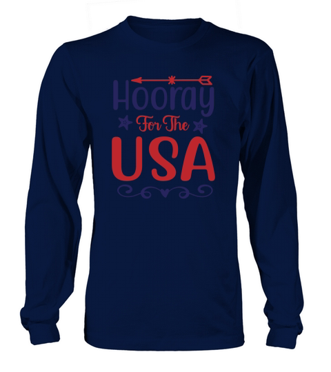 Hooray for the usa Long sleeved Unisex
